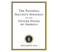 The National Security Strategy of the United States of America George W. Bush (Auteur)