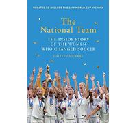 The National Team (Updated And Expanded Edition)