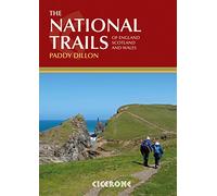 The National Trails: 19 Long-Distance Routes through England, Scotland and Wales