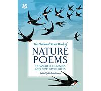 The National Trust Book of Nature Poems: Treasured Classics and New Favourites