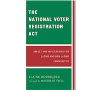 The National Voter Registration Act Elaine Rodriguez (Auteur)