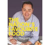 The Nation's Favourite Food Neven Maguire (Auteur)