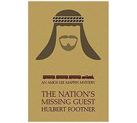 The Nation's Missing Guest (An Amos Lee Mappin Mystery)