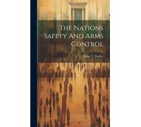 The Nations Safety And Arms Control