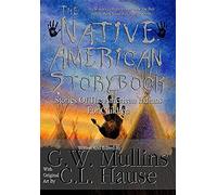 The Native American Story Book Stories Of The American Indians For Children