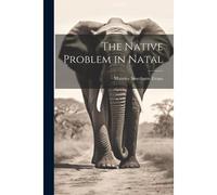 The Native Problem In Natal