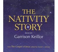 The Nativity Story Read by Garrison Keillor