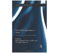 The Nato Intervention In Libya