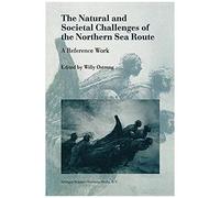 The Natural And Societal Challenges Of The Northern Sea Route