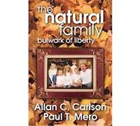 The Natural Family Allan C. Carlson, Paul T. Mero (Auteur)