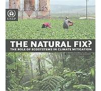 The Natural Fix? Barney Dickson, Geertje Van Der Heijden, Martin Jenkins, Monika Bertzky (Auteur)