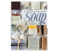 The Natural & Handmade Soap Book