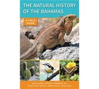 The Natural History of The Bahamas by D. Jean Lodge D. Jean Lodge (Auteur)
