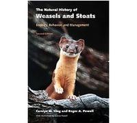 The Natural History of Weasels And Stoats C. M. King, Roger A. Powell (Auteur)