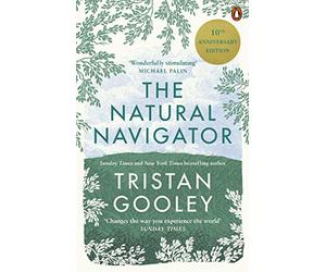 The Natural Navigator: 10th Anniversary Edition