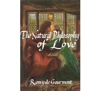 The Natural Philosophy of Love