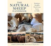 The Natural Sheep Handbook: Raising a Healthy Flock from Farm to Table