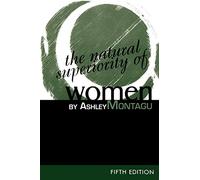 The Natural Superiority of Women