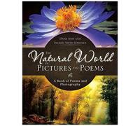 The Natural World In Pictures And Poems