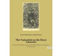 The Naturalist On The River Amazons