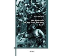 The Naturalist On The River Amazons