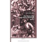 The Naturalist On The River Amazons