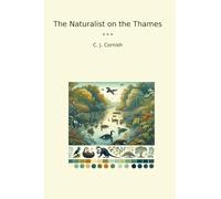 The Naturalist on the Thames