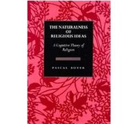 The Naturalness of Religious Ideas Pascal Boyer (Auteur)