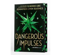 The Naturals: Dangerous Impulses, Book 5 cold cases get hot in the unputdownable mystery series from the bestselling author of The Inheritance Games - Jennifer Lynn Barnes - Tempest - ebook (ePub) - L