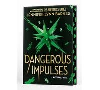 The Naturals: Dangerous Impulses, Book 5: cold cases get hot in the unputdownable mystery series from the bestselling author of The Inheritance Games