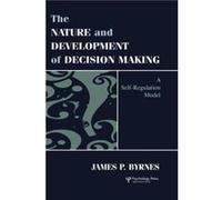The Nature and Development of Decisionmaking - James P. Byrnes - Taylor amp Francis Ltd - Livre en Anglais - Paperback James P. ByrnesJames P. Byrnes (Auteur)