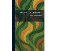 The Nature Library: Animals