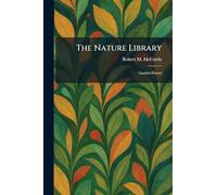 The Nature Library: Garden Flower