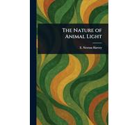 The Nature of Animal Light