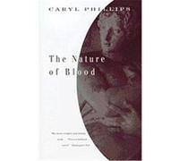 The Nature of Blood Caryl Phillips (Auteur)