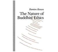 The Nature Of Buddhist Ethics