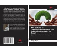 The Nature Of Commercialization In The Solidarity Economy In Brazil