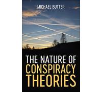 The Nature of Conspiracy Theories