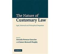 The Nature of Customary Law