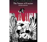 The Nature of Fascism - [Version Originale] Roger Griffin (Auteur)