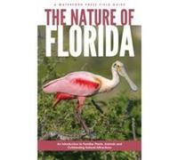The Nature of Florida by Waterford Press James Kavanagh (Auteur)