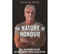 The Nature of Honour by David McBride David McBride (Auteur)