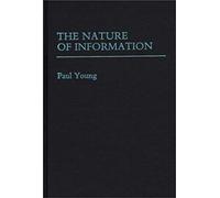 The Nature Of Information.