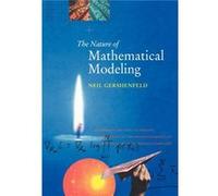 The Nature Of Mathematical Modeling
