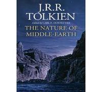 J. R. R. Tolkien – The Nature of Middle-earth – Relié