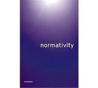 The Nature of Normativity Ralph Wedgwood (Auteur)