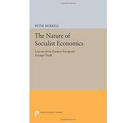 The Nature Of Socialist Economics