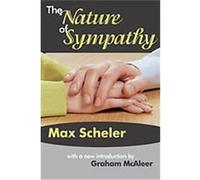 The Nature of Sympathy, Library of Conservative Thought Max Scheler (Auteur)