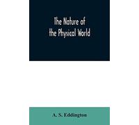 The Nature Of The Physical World