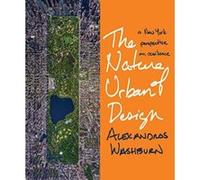 The Nature of Urban Design: A New York Perspective on Resilience - [Version Originale] Inconnu (Auteur)
